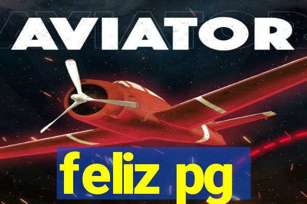 feliz pg